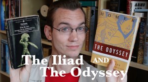 The Iliad and The Odyssey