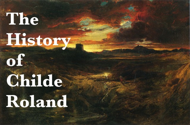 Childe Roland Mark II